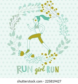 Run, girl, run! Concept vector card about healthy lifestyle. Floral vintage card with cute girl running