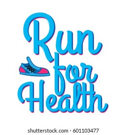 Run for health motivational motto credo with sport sneakers icon. Athletics company slogan in cartoon style.