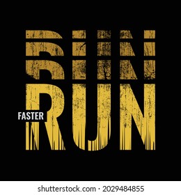 RUN, illustration typography. perfect for t shirt design