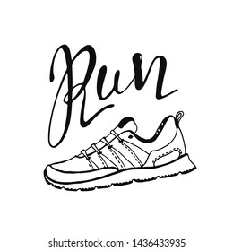 Run lettering. Running typography. Sport motivation quote. Motivational poster for gym, phrase for t-shirt, print, banner, flyer, postcard. Fitness motivation quote. Vector illustration