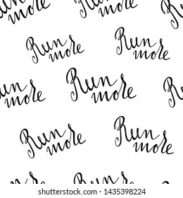 Run motivation background. Seamless sport pattern. Vector illustration
