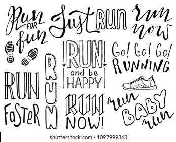 Run motivation phrases set, slogan pack. Hand drawn quote about running. Ink lettering. Sport motivational poster, banner. Vector illustration