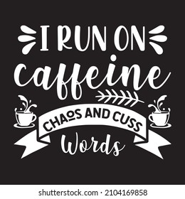 i run on caffeine chars and cuss words vector file