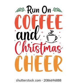 Run on the coffee and christmas cheer