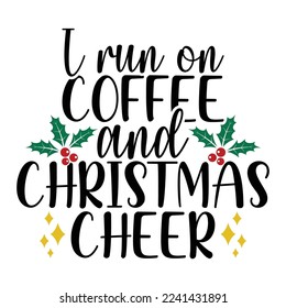 I Run On Coffee And Christmas Tree Winter Forest Leopard Tree Vector Holiday Card Porch Sign