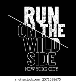 Run on the wild side eps