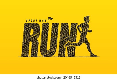 Run scribble text with sport running man on yellow background, Hand drawn running lettering typography concept, Motivation quote, Runner vector illustration