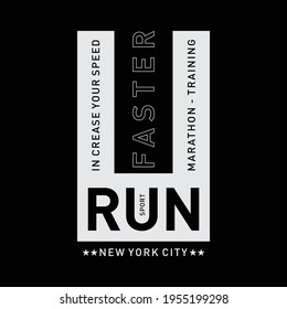 Run sport athletic typography, tee shirt graphics, vectors