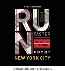Run sport athletic typography,tee shirt graphics, vectors