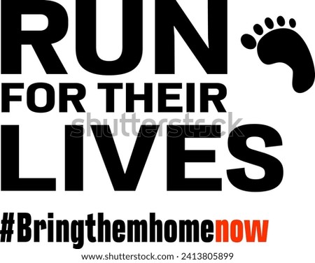 Run for Their Lives T-Shirt Bring them Home now 商業照片 © 