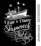 I run a tight shipwreck Cutting Printable Files