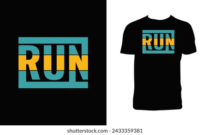 Run Typograph T Shirt Design. 