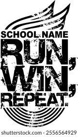 run, win, repeat track team design with wings for school, college or league sports