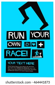 Run Your Own Race! (Flat Style Vector Illustration Health and Fitness Quote Poster Design) With Text Box