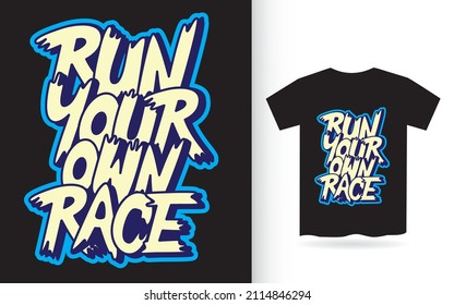 Run your own race hand lettering for t shirt