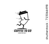 Running Coffee Cup or Mug Logo in monochrome style. Coffee to Go Concept. Template for your cafe, restaurant, logo, badge, sign, emblem, sticker, tag, apparel. 