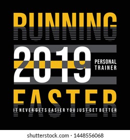 Running faster typography design t shirt graphics design vector