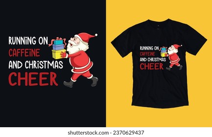 running on caffeine and Christmas cheer t shirt design vector s vg file free, December, Christmas , santa clause, snow man, bundle