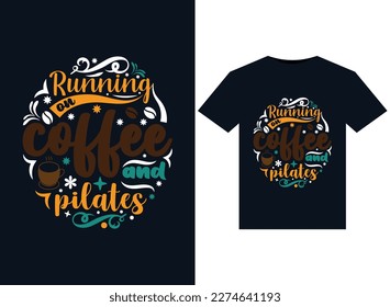 Auf Kaffee und Plakaten laufende Illustrationen für druckfertiges T-Shirts-Design