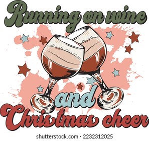 Running On Wine And Christmas Wine