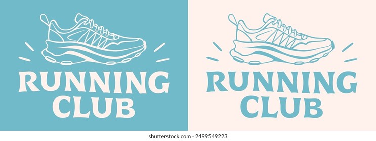 Running run club banner header event invitation clothing apparel logo shirt design for runner women female sports training squad. Retro vintage groovy 80s blue aesthetic quotes printable cut file.