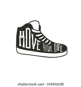 Running shoe symbol - move your life. Sneakers isolated on white background. Typography poster. Vector