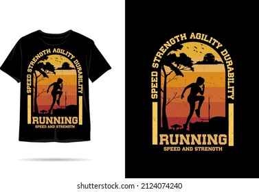 Running speed and strength silhouette t shirt design