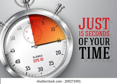 Running time concept "Just 15 seconds of your time", banner with silver bright stopwatch clock and place for your text.