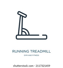 running treadmill thin line icon. running, equipment linear icons from gym and fitness concept isolated outline sign. Vector illustration symbol element for web design and apps.