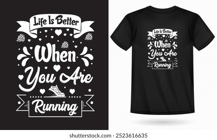 Running t-shirt design for men, featuring bold and energetic typography, perfect for avid runners, marathoners, and track enthusiasts. This design is crafted to motivate and inspire, making it an exc