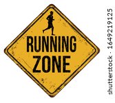 Running zone vintage rusty metal sign on a white background, vector illustration