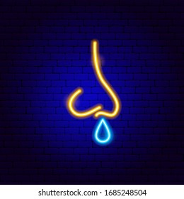 Runny Nose Neon Sign. Vector Illustration of Medical Promotion.