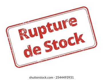 rupture de stock stamp red ink vector format scalable