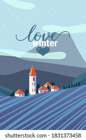 Ilustración vectorial plana del paisaje invernal del área rural. Vista panorámica del campo nevando. Ciudad europea con iglesia. Nublado con nieve. Un paisaje rural idílico. Plantilla vertical, con letras Amor invierno.