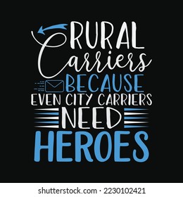 Rural Carriers Because Even City Carriers Need Heroes