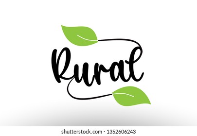 Rural word or text with green leaf on white background suitable for card icon or typography logo design