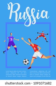 Russia and football. Football players on blue background. Colorful poster with lettering. Copyspace. Flat vector illustration.