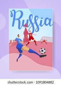 Russia and football. Football players on Moscow Kremlin background. Colorful template poster with lettering. Flat vector illustration. Vertical.