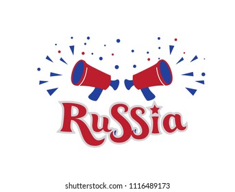 Russia lettering design. Megaphone attribute football fans. For leaflets, booklets, brochures, banners, posters, postcards, Souvenirs with Russian symbols