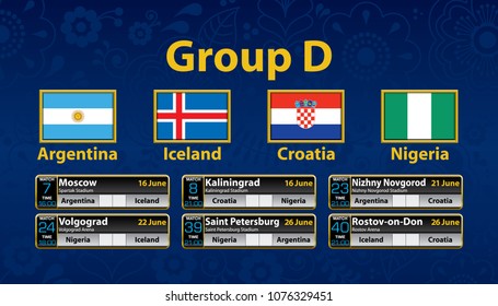 Russia soccer tournament calendar. Group D with the flag of each country. Schedule table with date, time , city location and soccer match result on blue background. Vector image
