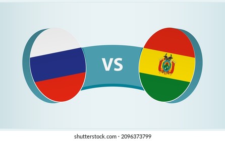 Russia versus Bolivia, team sports competition concept. Round flag of countries.
