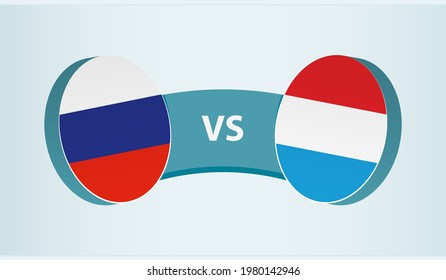 Russia versus Luxembourg, team sports competition concept. Round flag of countries.