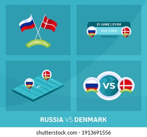 Russia vs Denmark euro 2020 match set. Football 2020 championship match versus teams intro sport background, championship competition final poster, flat style vector illustration.