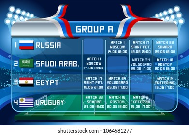 Russia World Cup 2018 football. Match schedule countries group A scoreboard soccer. Stadium time table background vector illustration set collection.