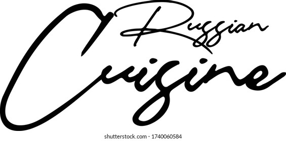 Russian Cuisine Cursive Calligraphy Black Color Text On White Background