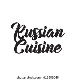 russian cuisine, text design. Vector calligraphy. Typography poster. Usable as background.