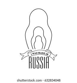 Russian doll with text I was made in Russia on white background. Stylish vector icon in thin line style with banner for text.