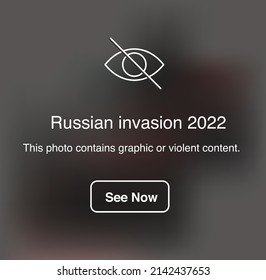 Russian invasion to Ukraine 2022. War crimes and genocide concept. Crossed eye and text saying violent or graphic content. Vector illustration.