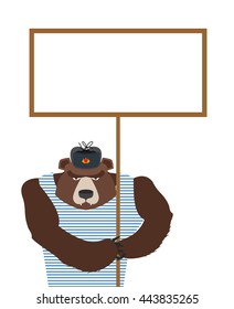 Russian patriot bear holding blank banner. Wild animal angry and empty plate
