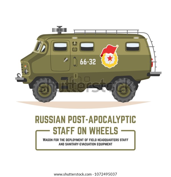 Russian
post-apocalyptic army van for the deployment of field headquarters
staff and sanitary-evacuation
equipment.